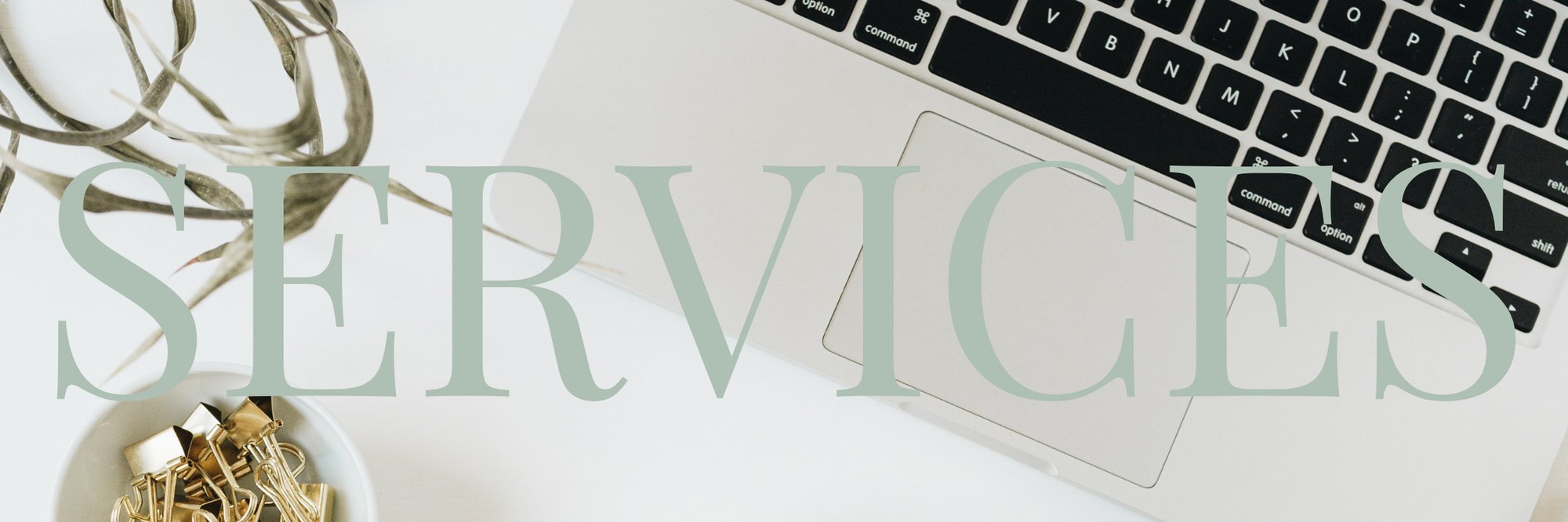 SERVICES SERVICES